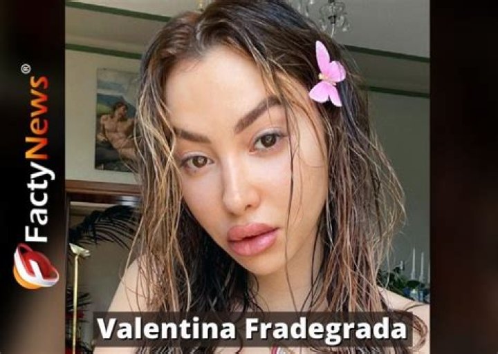 Valentina Fradegrada - Bio, Age, Net Worth, Height, Single, Nationality, Body Measurement, Career